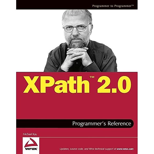 XPath 2.0 Programmer's Reference, Michael Kay