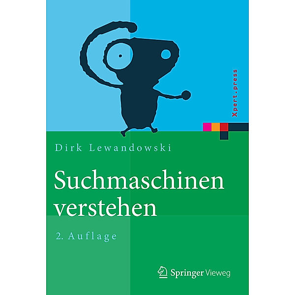 Xpert.press / Suchmaschinen verstehen, Dirk Lewandowski