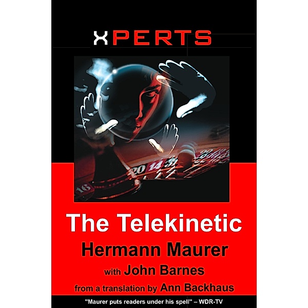 XPERTS: The Telekinetic, Hermann Maurer