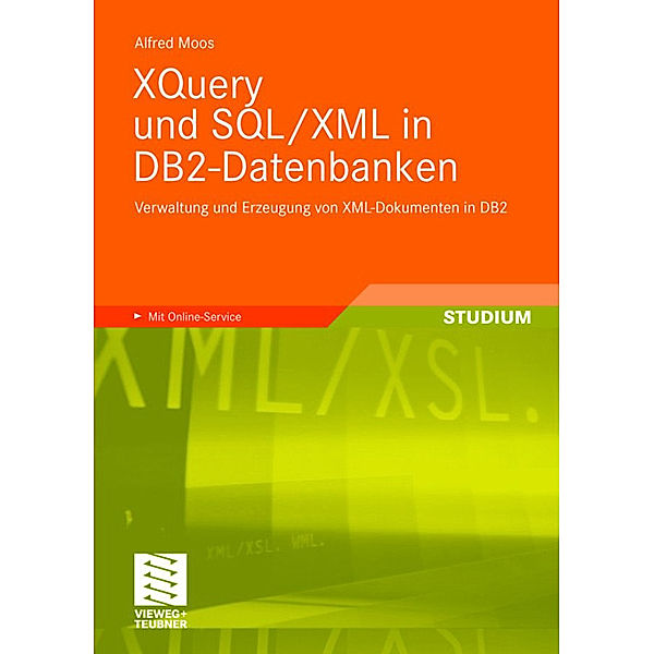 XQuery und SQL/XML in DB2-Datenbanken, Alfred Moos