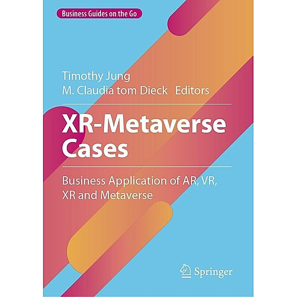 XR-Metaverse Cases / Business Guides on the Go