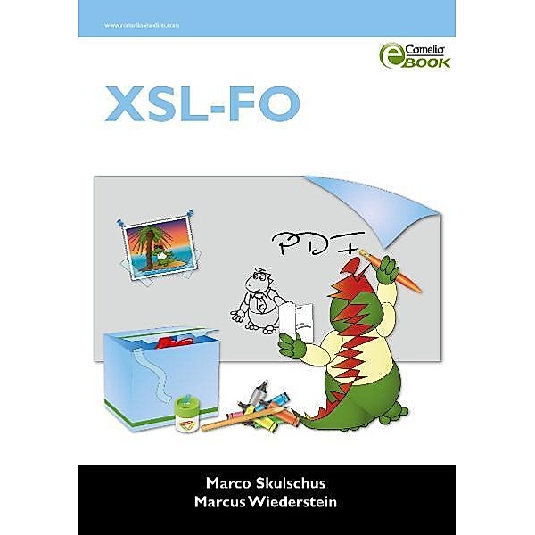 XSL-FO, Marco Skulschus, Marcus Wiederstein