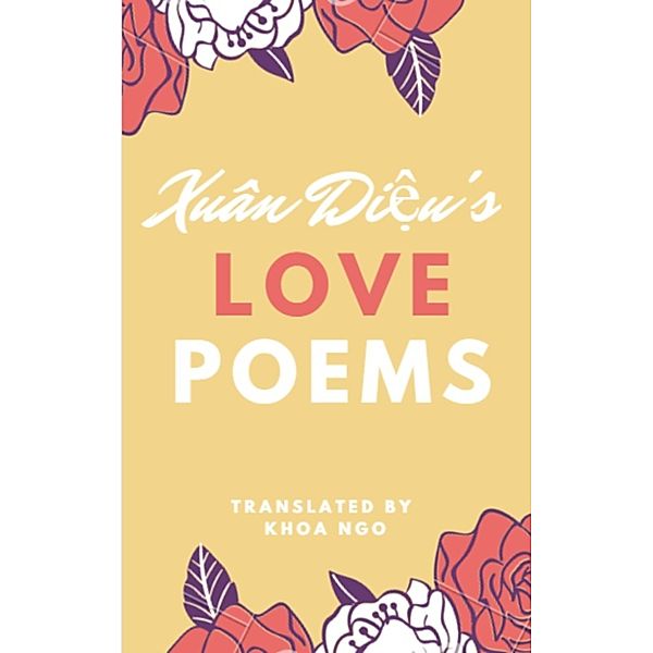 Xuân Diệu's Love Poems, Khoa Ngô