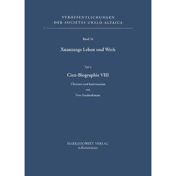 Xuanzangs Leben und Werk / Cien-Biographie VIII