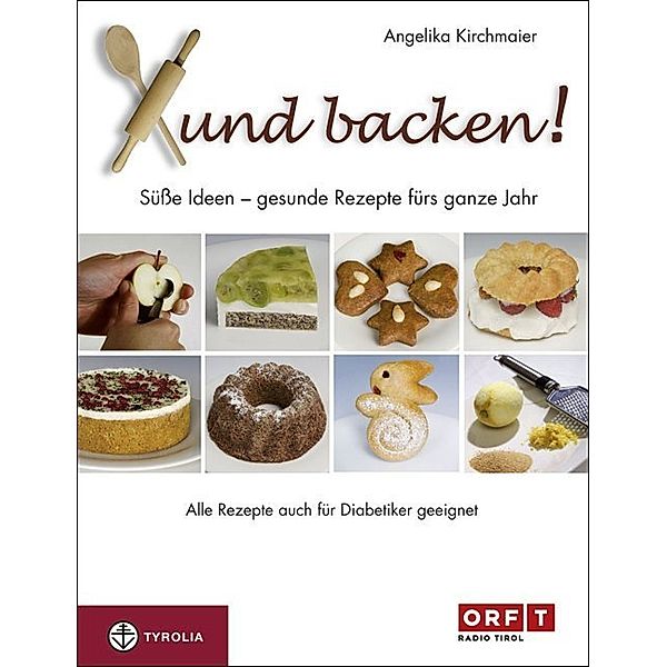 Xund backen!, Angelika Kirchmaier