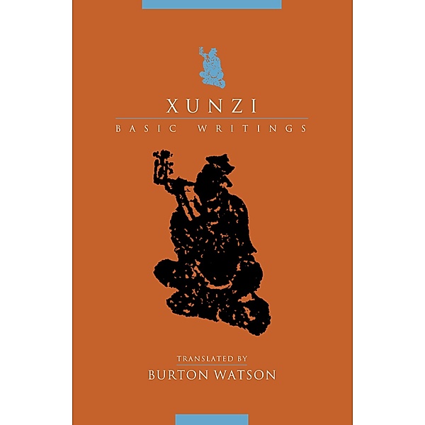 Xunzi / Translations from the Asian Classics, Burton Watson