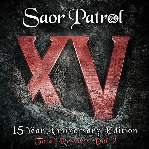 Xv-15 Year Anniversary Edition-Total Reworx 2, Saor Patrol