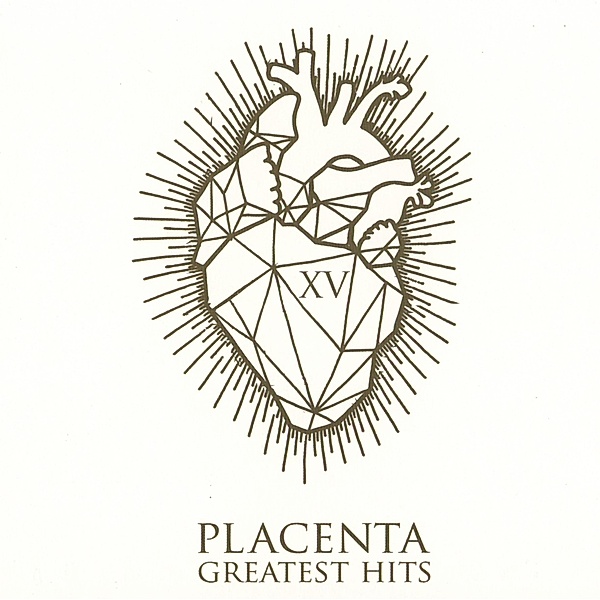 Xv Greatest Hits (Digipak), Placenta