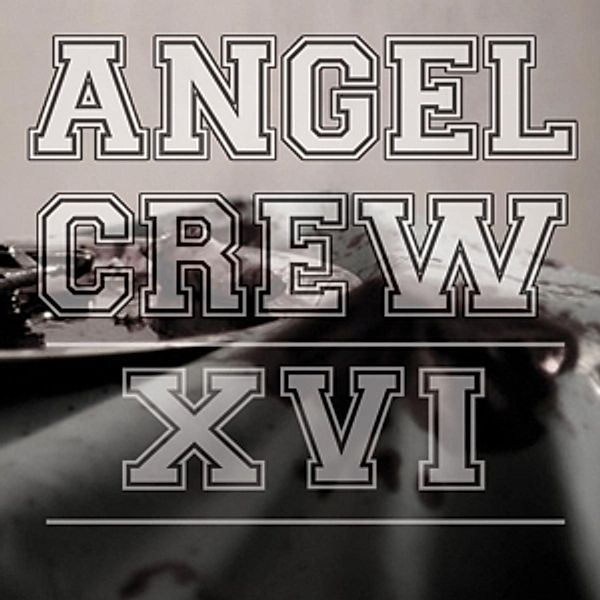 Xvi, Angel Crew