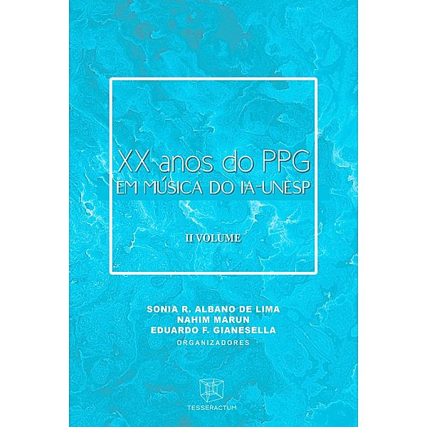 XX ANOS DO PPG EM MÚSICA DO IA-UNESP, Marcos Mesquita, Arthur Rinaldi, Adriano Felício da Costa, Sonia Regina Albano de Lima, Nahim Marun Filho, Raphael de Lima Puccini, Maurício Funcia de Bonis, Danieli Verônica Longo Benedetti, Ana Carolina Gouveia, Lorraine Gregório de Oliveira, Liz Helena Minadeo, Felipe Aparecido de Mello, Rubén Ricardo Zúñiga Rojas