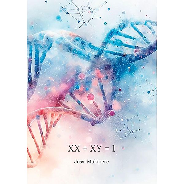 XX + XY = 1, Jussi Mäkipere