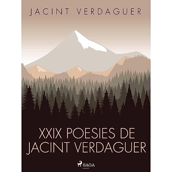 XXIX poesies de Jacint Verdaguer, Jacint Verdaguer i Santaló