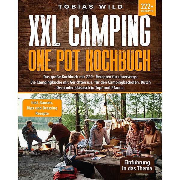 XXL Camping One Pot Kochbuch, Tobias Wild