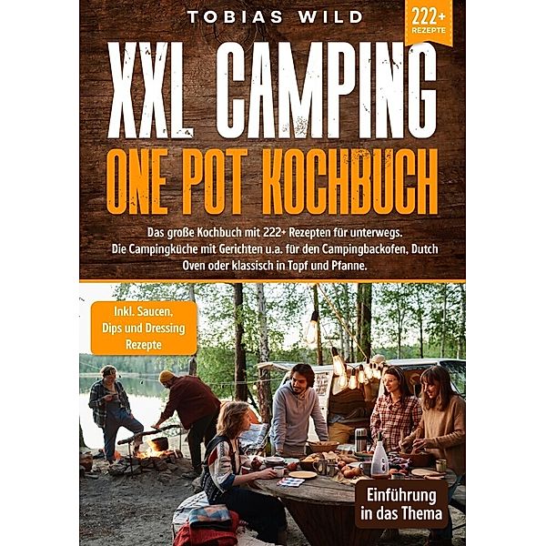 XXL Camping One Pot Kochbuch, Tobias Wild