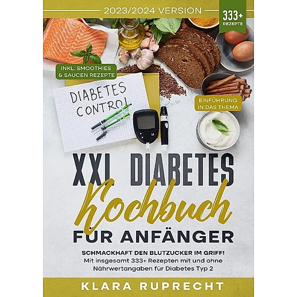XXL Diabetes Kochbuch für Anfänger, Klara Ruprecht