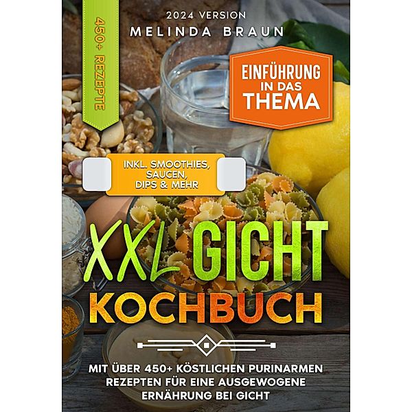 XXL Gicht Kochbuch, Melinda Braun