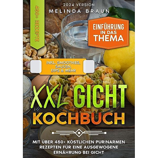 XXL Gicht Kochbuch, Melinda Braun