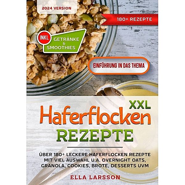 XXL Haferflocken Rezepte, Ella Larsson