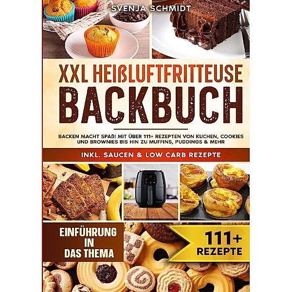 XXL Heißluftfritteuse Backbuch, Svenja Schmidt