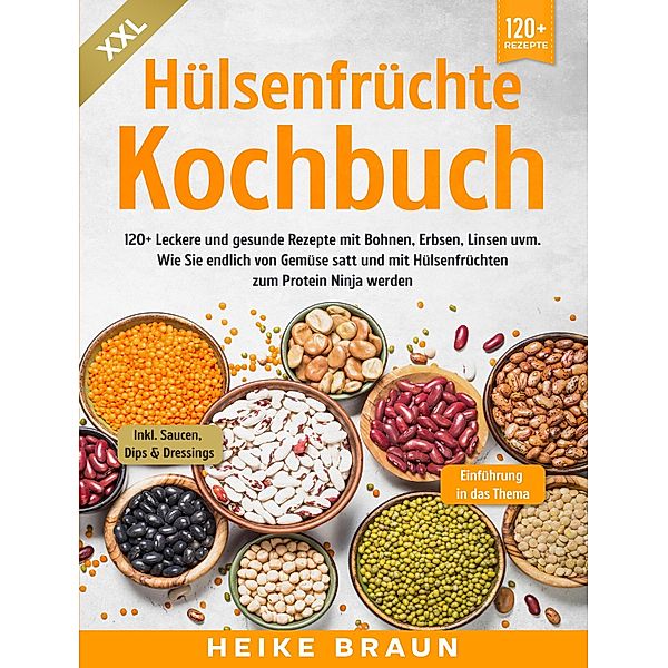 XXL Hülsenfrüchte Kochbuch, Heike Braun