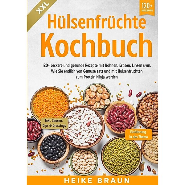 XXL Hülsenfrüchte Kochbuch, Heike Braun