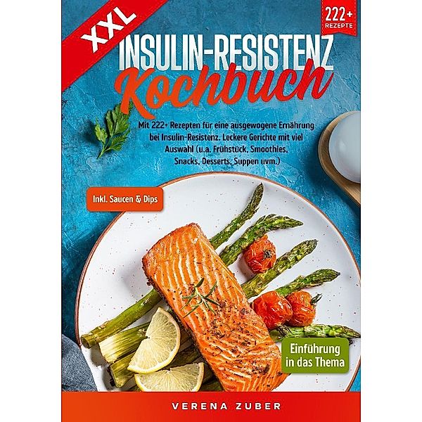 XXL Insulin-Resistenz Kochbuch, Verena Zuber