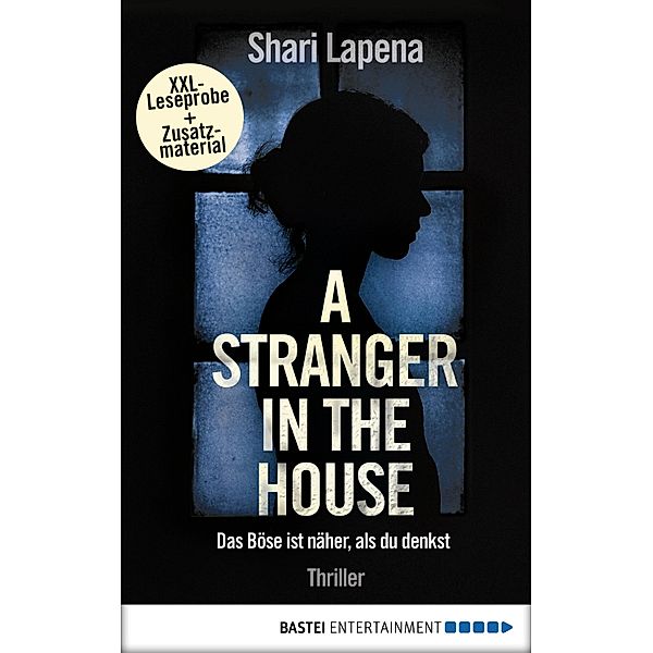 XXL-Leseprobe: A Stranger in the House, Shari Lapena