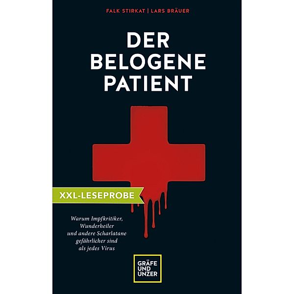 XXL-Leseprobe: Der belogene Patient, Falk Stirkat, Lars Bräuer