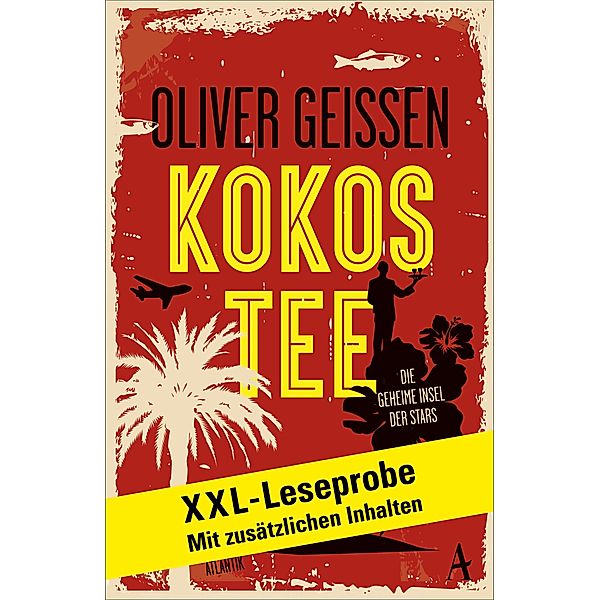 XXL-LESEPROBE: Geissen - Kokostee, Oliver Geissen