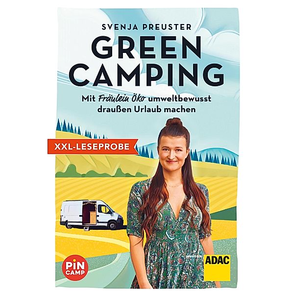 XXL-Leseprobe: Green Camping / ADAC Reiseführer, ein Imprint von GRÄFE UND UNZER Verlag, Svenja Preuster