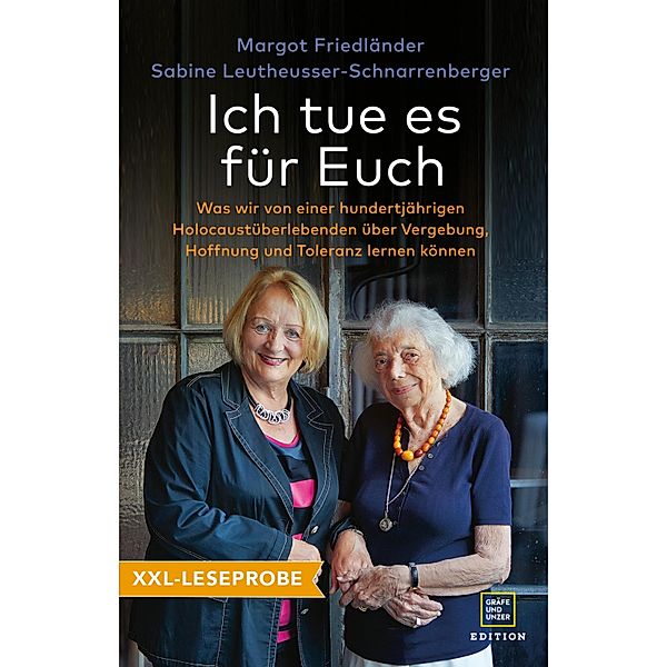 XXL-Leseprobe: Ich tue es für Euch, Margot Friedländer, Sabine Leutheusser-Schnarrenberger