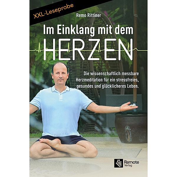 XXL-LESEPROBE: Im Einklang mit dem Herzen, Remo Rittiner