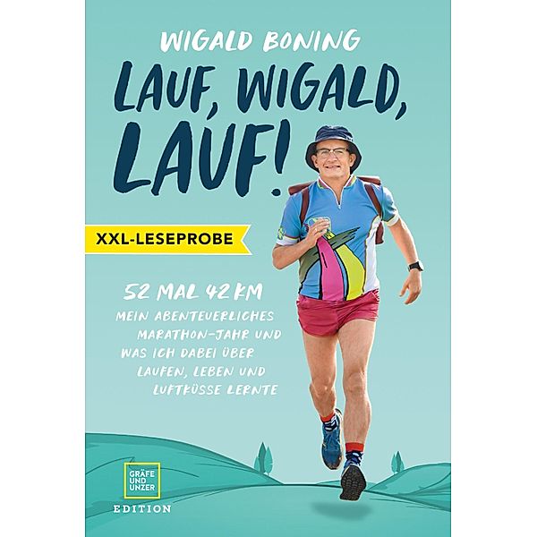 XXL-Leseprobe: Lauf, Wigald, lauf!, Wigald Boning