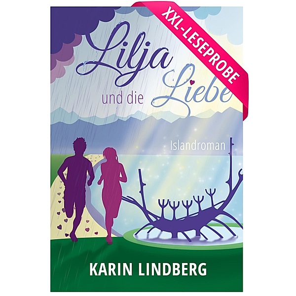 XXL-Leseprobe Lilja und die Liebe, Karin Lindberg