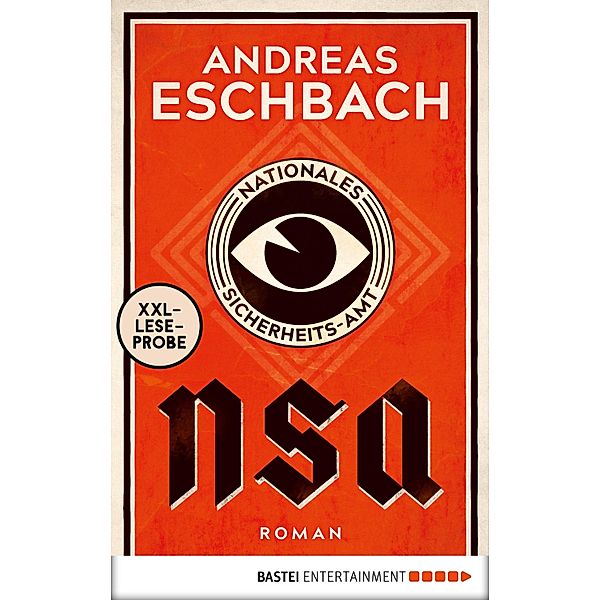 XXL-Leseprobe: NSA - Nationales Sicherheits-Amt, Andreas Eschbach