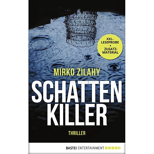 XXL-Leseprobe: Schattenkiller, Mirko Zilahy