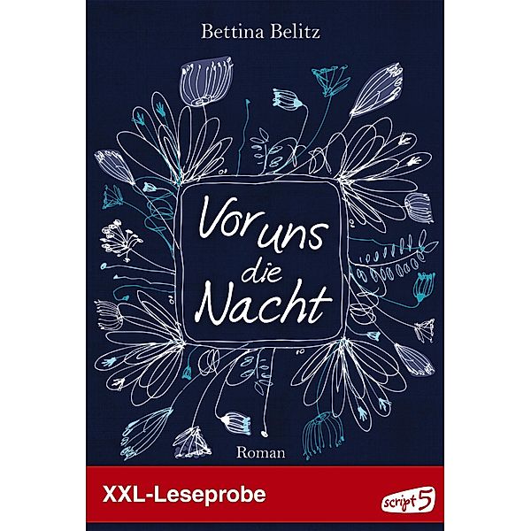XXL-Leseprobe: Vor uns die Nacht, Bettina Belitz