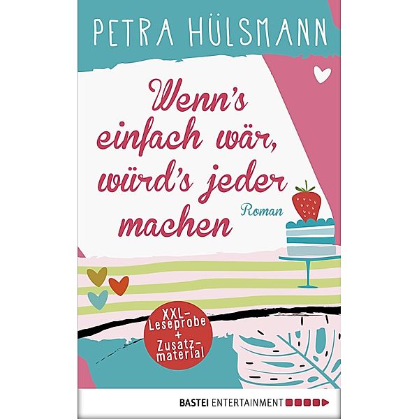 XXL-Leseprobe: Wenn's einfach wär, würd's jeder machen / Hamburg-Reihe Bd.5, Petra Hülsmann