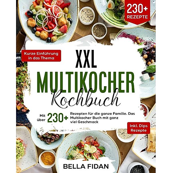 XXL Multikocher Kochbuch, Bella Fidan