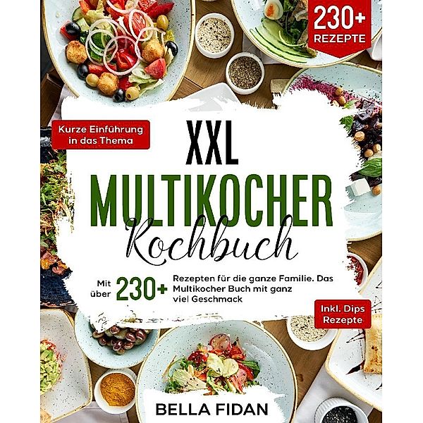 XXL Multikocher Kochbuch, Bella Fidan