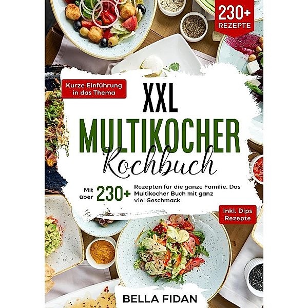 XXL Multikocher Kochbuch, Bella Fidan