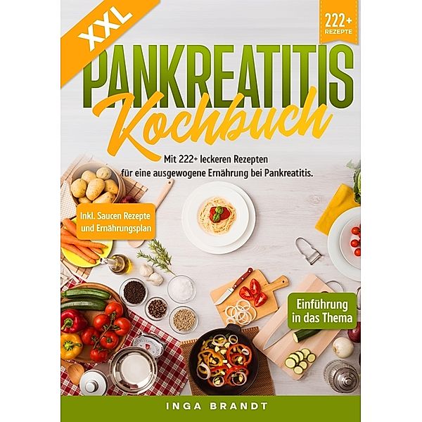 XXL Pankreatitis Kochbuch, Inga Brandt