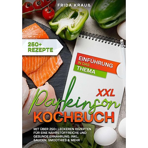 XXL Parkinson Kochbuch, Frida Krauss