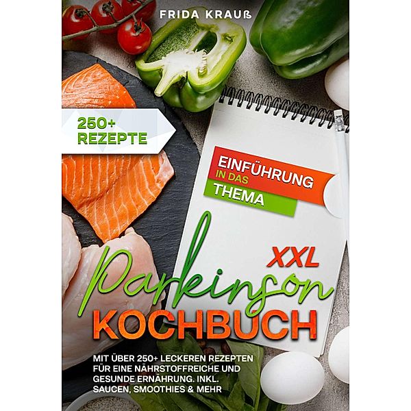 XXL Parkinson Kochbuch, Frida Krauß