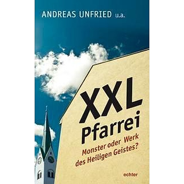 XXL-Pfarrei, Andreas Unfried, Susanne Degen, Daniel Dere