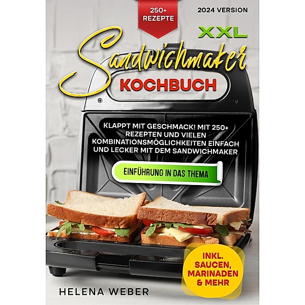 XXL Sandwichmaker Kochbuch, Helena Weber