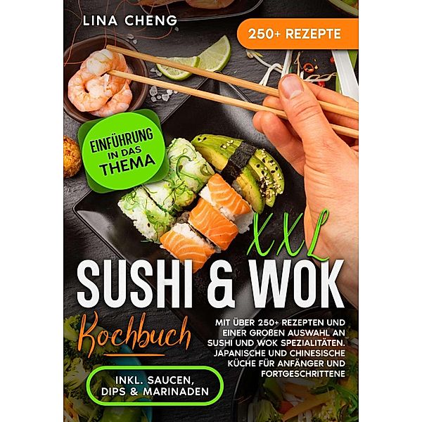 XXL Sushi & WOK Kochbuch, Lina Cheng