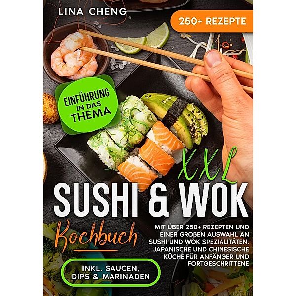 XXL Sushi & WOK Kochbuch, Lina Cheng