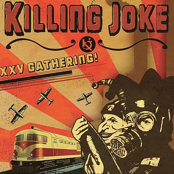 XXV Gathering: Let Us Prey (Reissue), Killing Joke