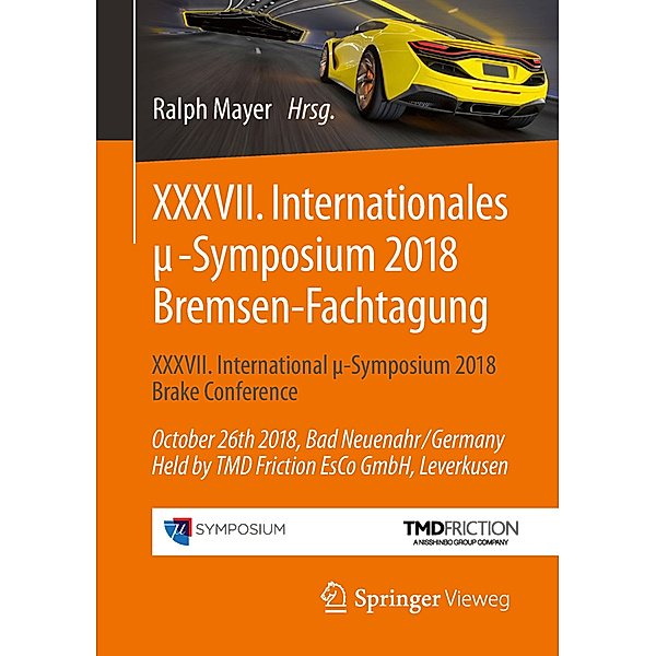 XXXVII. Internationales mi-Symposium 2018 Bremsen-Fachtagung